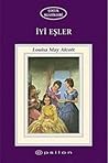 İyi Eşler by Louisa May Alcott
