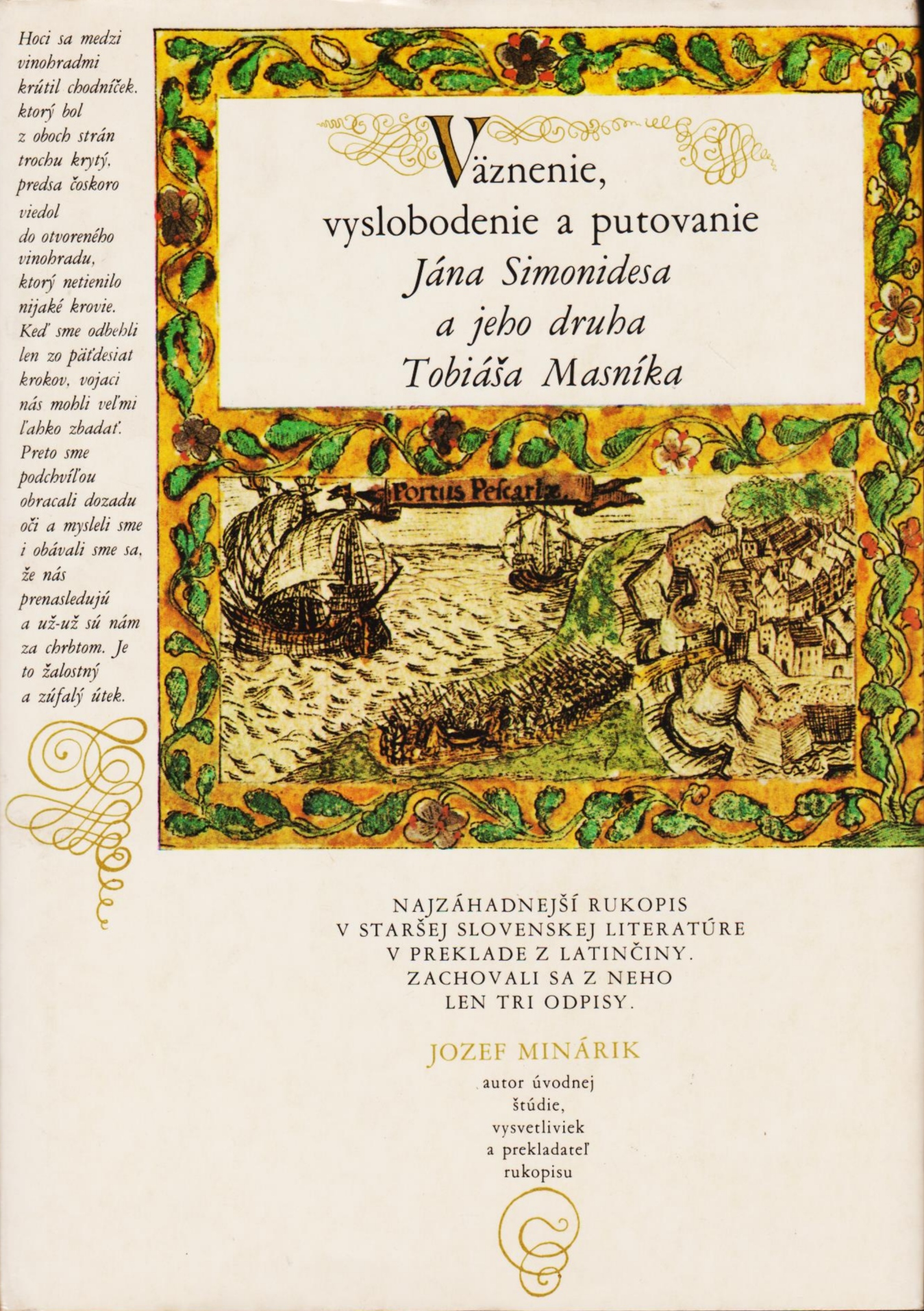 Väznenie, vyslobodenie a putovanie Jána Simonidesa a jeho druha Tobiáša Masníka