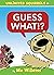 Guess What!? (Unlimited Squirrels, #4)