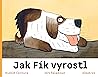 Jak Fík vyrostl by Rudolf Čechura