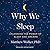 Why We Sleep: Unlocking the Power of Sleep and Dreams