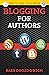 Blogging for Authors