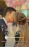 Planting the Seeds of Love