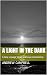 A Light in the Dark: A lone...