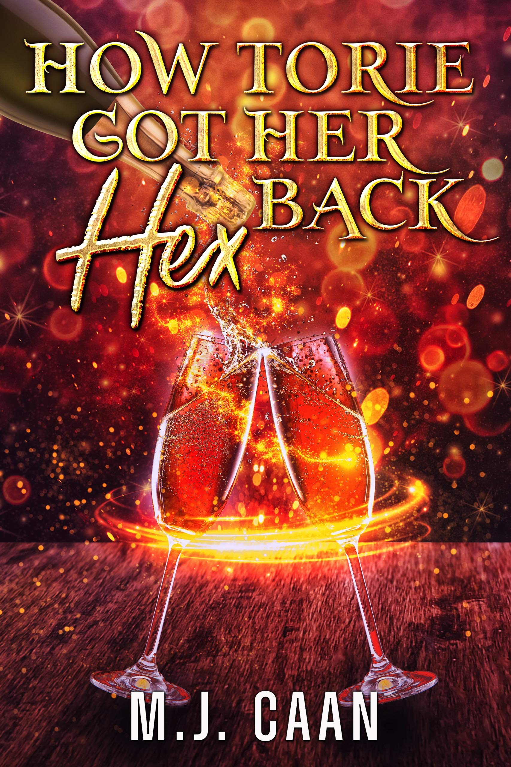 How Torie Got Her Hex Back (Singing Falls Witches, #3)