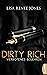 Dirty Rich - Verbotenes Begehren (New York Office Romance 4) (German Edition)