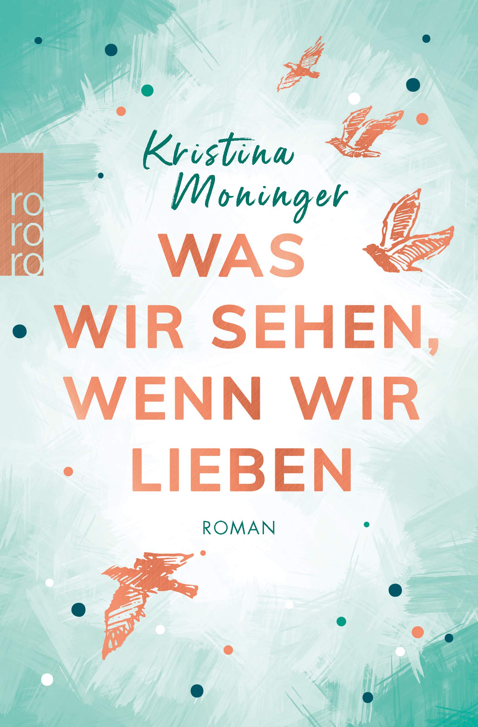 Was wir sehen, wenn wir lieben (Kindle Edition)
