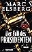 Der Fall des Präsidenten