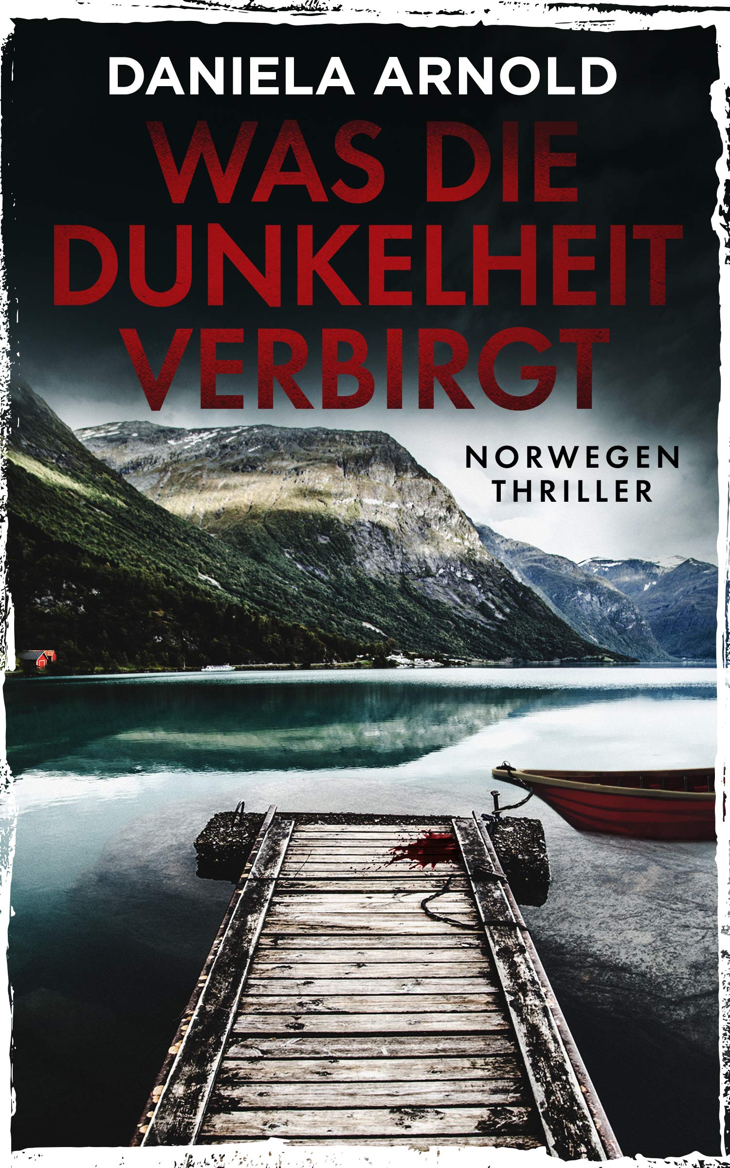 Was die Dunkelheit verbirgt (Kindle Edition)
