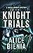 Knight Trials  (Jorja Knigh...