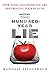 The Hundred-Year Lie: How to Protect Yourself from the Chemicals That Are Destroying Your Health