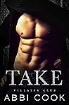 Take (Villains Club, #2)