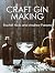 Craft Gin Making