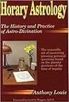 Horary Astrology by Anthony Louis