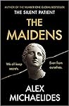 The Maidens by Alex Michaelides The Maidens by Alex Michaelides