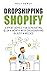 Dropshipping Shopify : Expe...