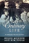 No Ordinary Life:...