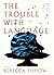The Trouble with Language