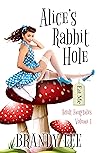 Alice's Rabbit Hole: Adult Fairytales Volume 1