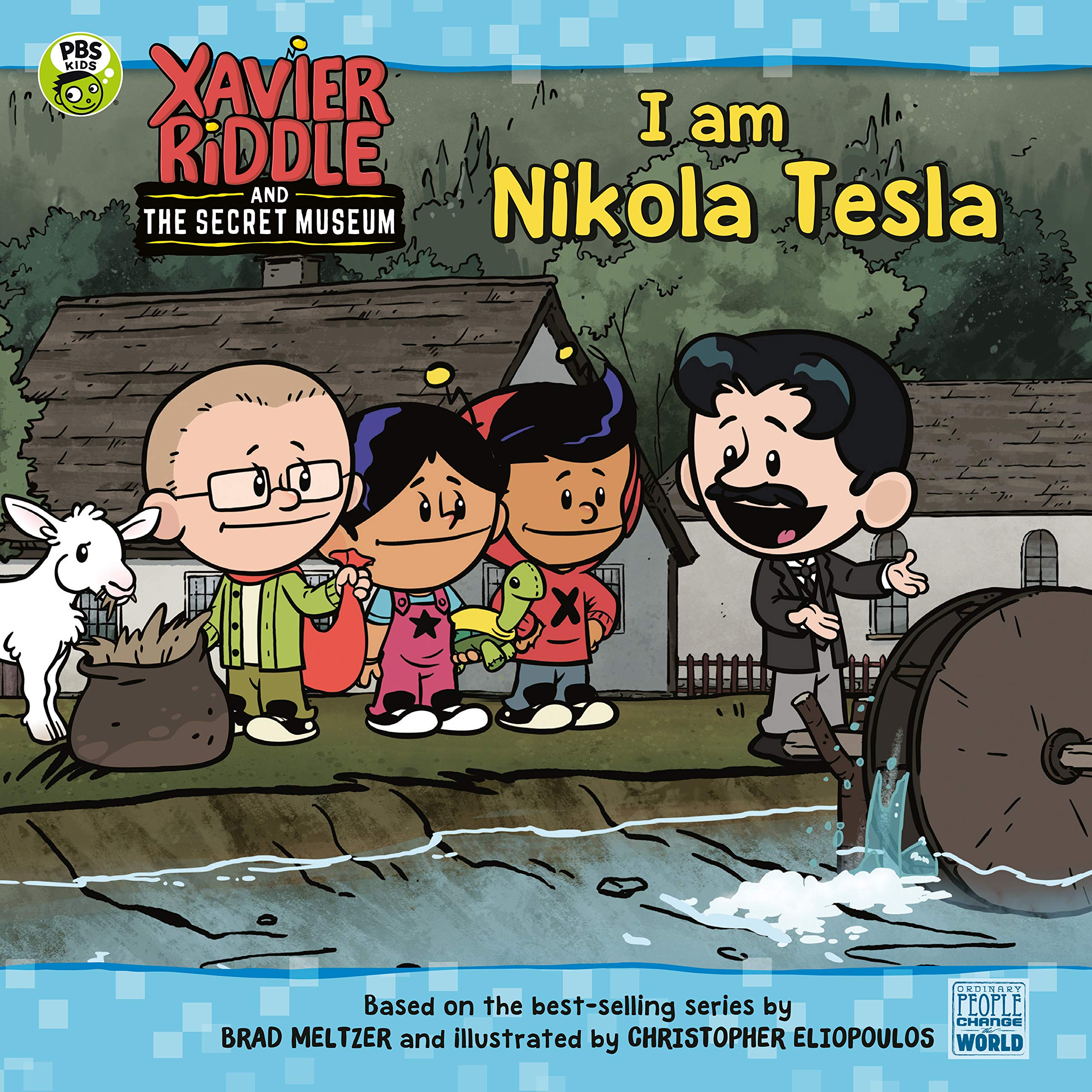 I Am Nikola Tesla (Xavier Riddle and the Secret Museum)