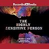 The Highly Sensitive Person by Elaine N. Aron