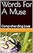 Words For A Muse by Clarence Kenny Plank