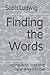 Finding the Words by Scott Ludwig