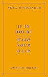 If In Doubt, Wash...