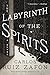 The Labyrinth of the Spirits by Carlos Ruiz Zafón