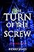 The Turn of the Screw