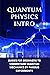 Quantum Physics Intro: Guides For Beginners To Understand Quantum Mechanics By Famous Experiments: Quantum Mechanics Books