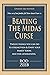 Beating the Midas Curse: Up...