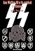 Las Waffen SS y la unidad d...