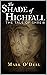 The Shade of Highfall: The ...