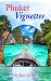 Phuket Vignettes
