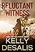 Reluctant Witness