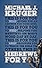 Hebrews For You by Michael J. Kruger