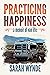 Practicing Happiness: A Memoir of Van Life