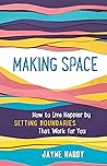 Making Space: How...