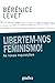 Libertem-nos do Feminismo! – As novas inquisições by Bérénice Levet