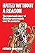 Hated Without a Reason: The Remarkable Story of Christian Persecution Over the Centuries