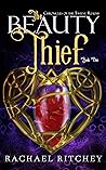 The Beauty Thief (Twelve Realms, #1)