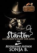 Stanton: A Cowboy's Fight For Love