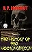 The History of the Necronomicon by H.P. Lovecraft