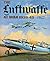 The Luftwaffe At War 1939-45