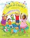 Spin a Circle! by Raven Howell