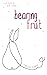 Bearing Fruit