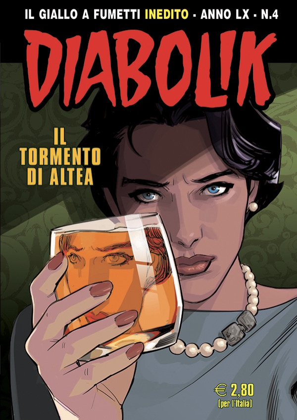Diabolik Anno LX n. 4: Il tormento di Altea (Mass Market Paperback)