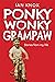 Ponky Wonky Grampaw