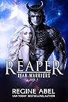 Reaper by Regine Abel